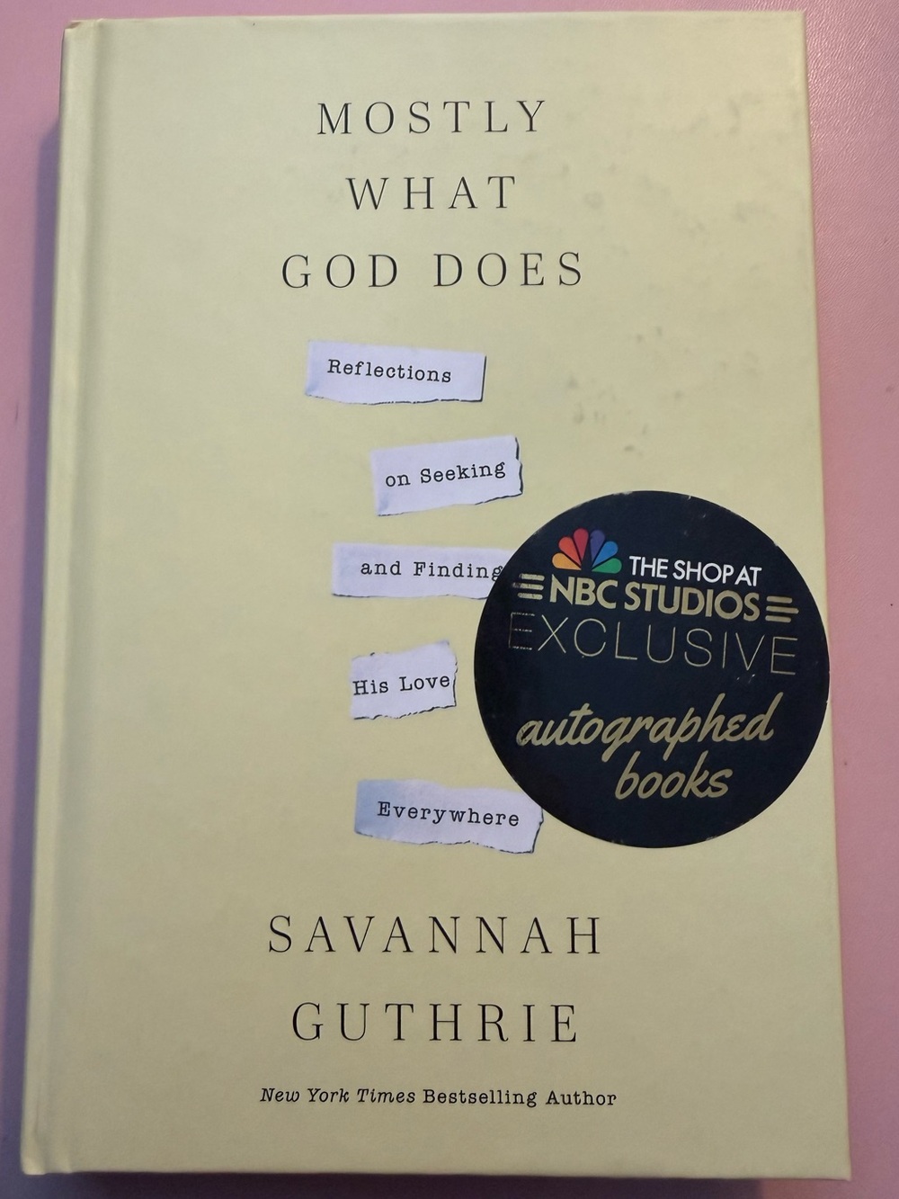 Mostly What God Does